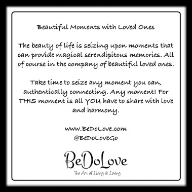 Beautiful Moments with Loved Ones